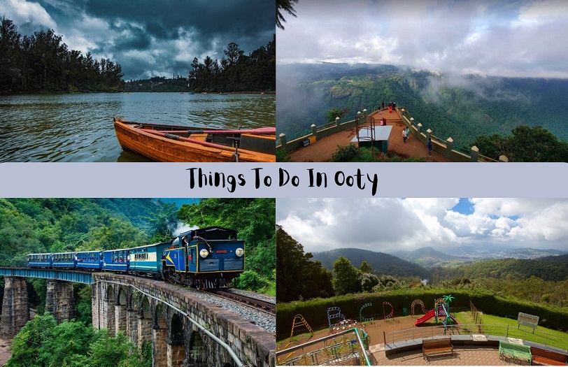 Top Things To Do In Ooty