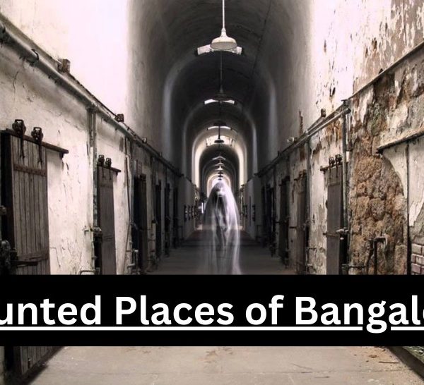 Haunted Places, Bangalore