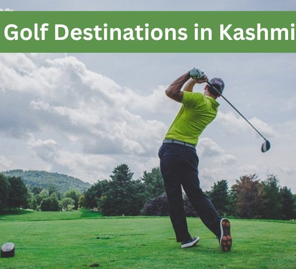 Golf Destinations in Kashmir