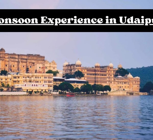 Monsoon Experience in Udaipur